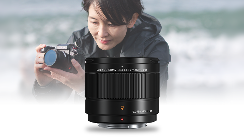 Panasonic Leica DG Summilux 9mm f/1.7 ASPH Panasonic Leica DG Summilux 9mm f/1.7 ASPH